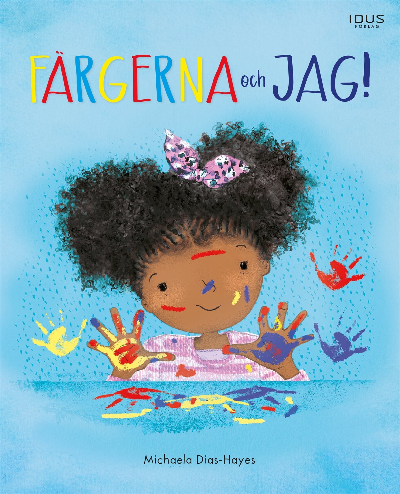 Färgerna och jag! – E-bok