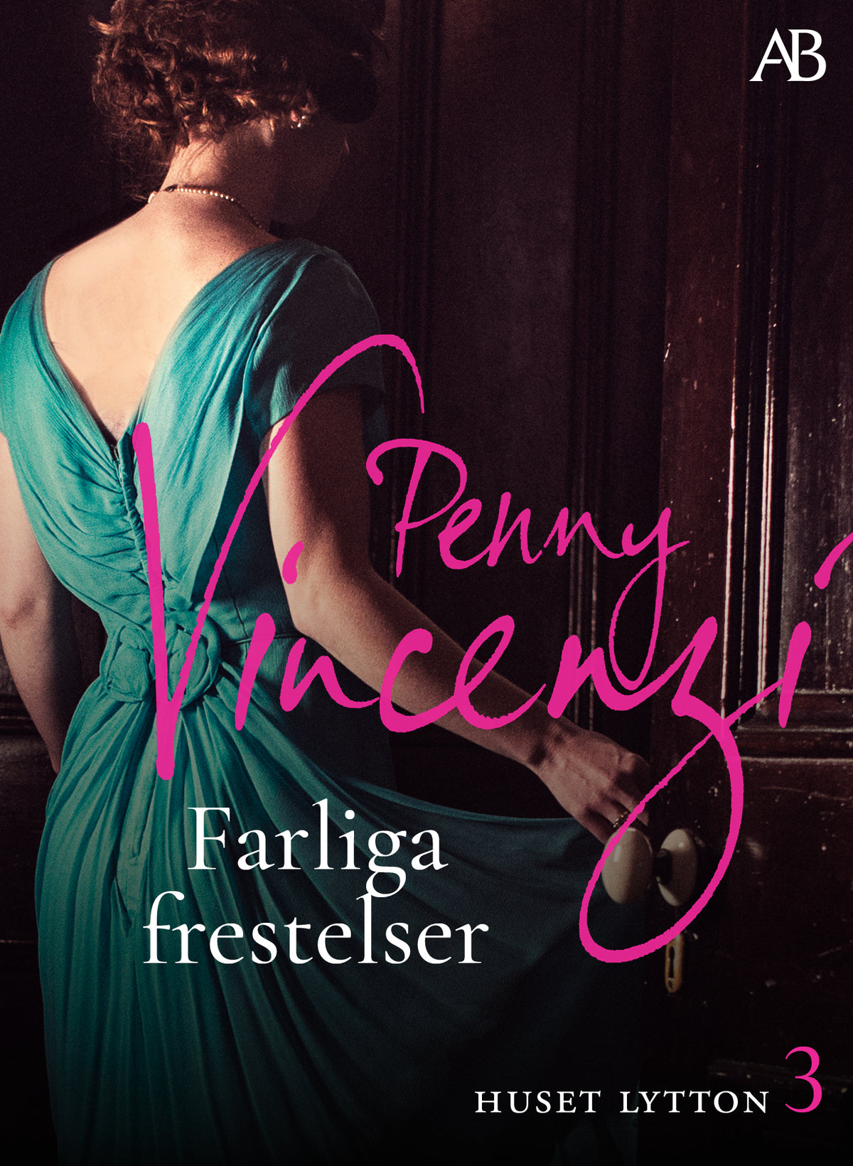 Farliga frestelser – E-bok
