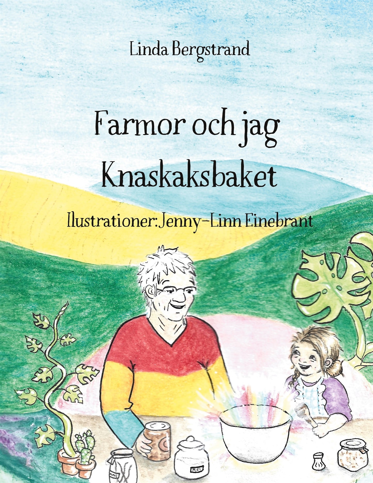 Farmor och jag: Knaskaksbaket – E-bok