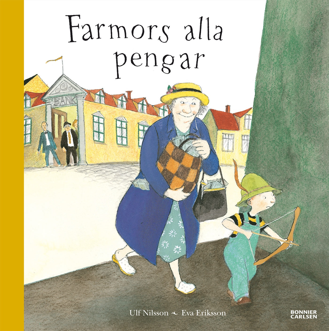 Farmors alla pengar – E-bok
