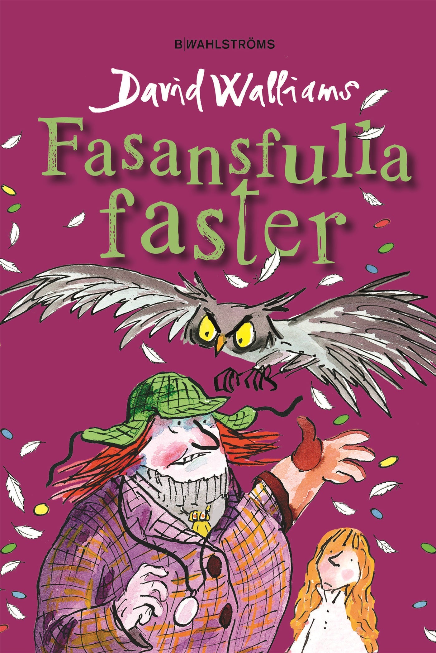 Fasansfulla faster – E-bok