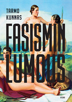 Fasismin lumous – E-bok
