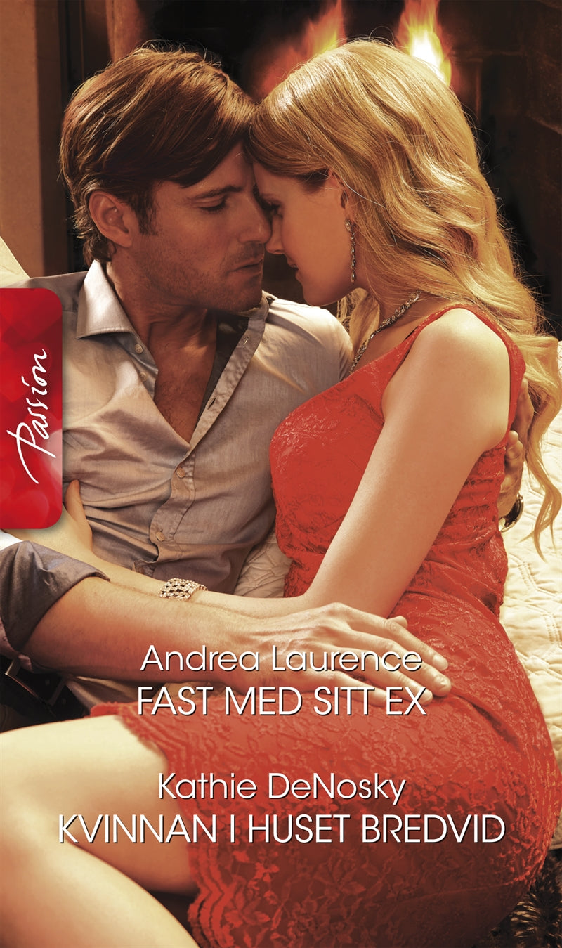Fast med sitt ex / Kvinnan i huset bredvid – E-bok