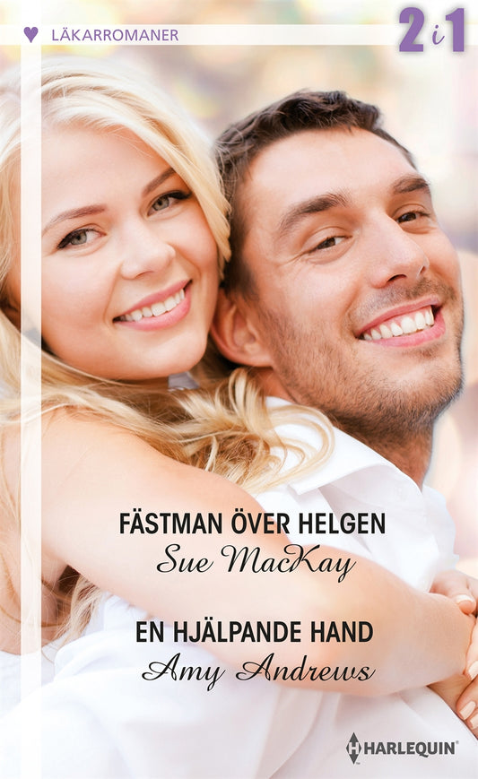 Fästman över helgen / En hjälpande hand – E-bok