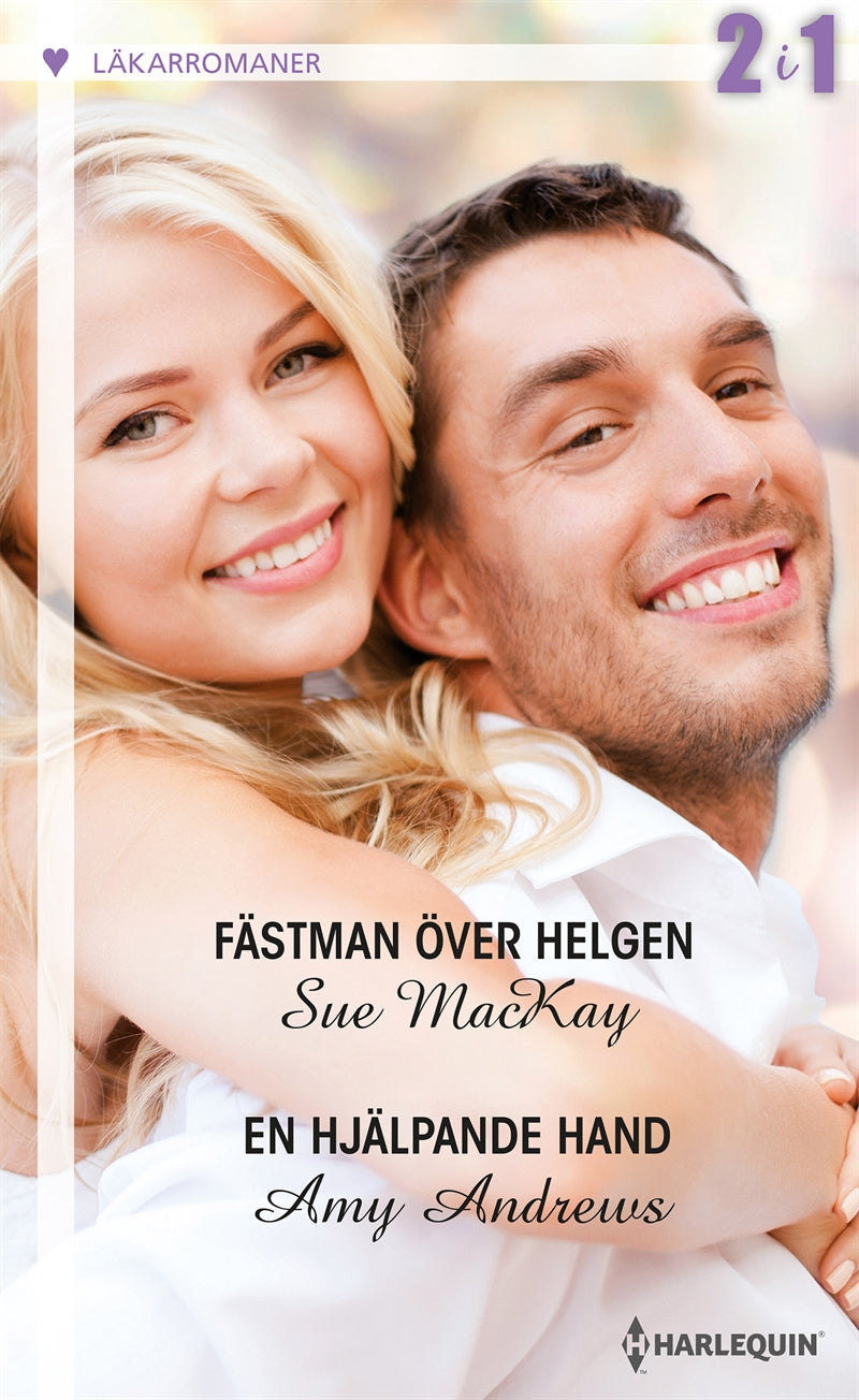 Fästman över helgen / En hjälpande hand – E-bok