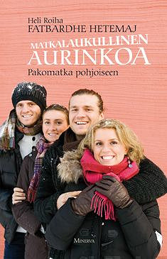 Fatbardhe Hetemaj - Matkalaukullinen aurinkoa – E-bok