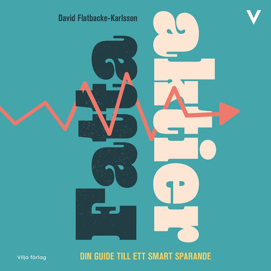 Fatta aktier: Din guide till ett smart sparande – Ljudbok