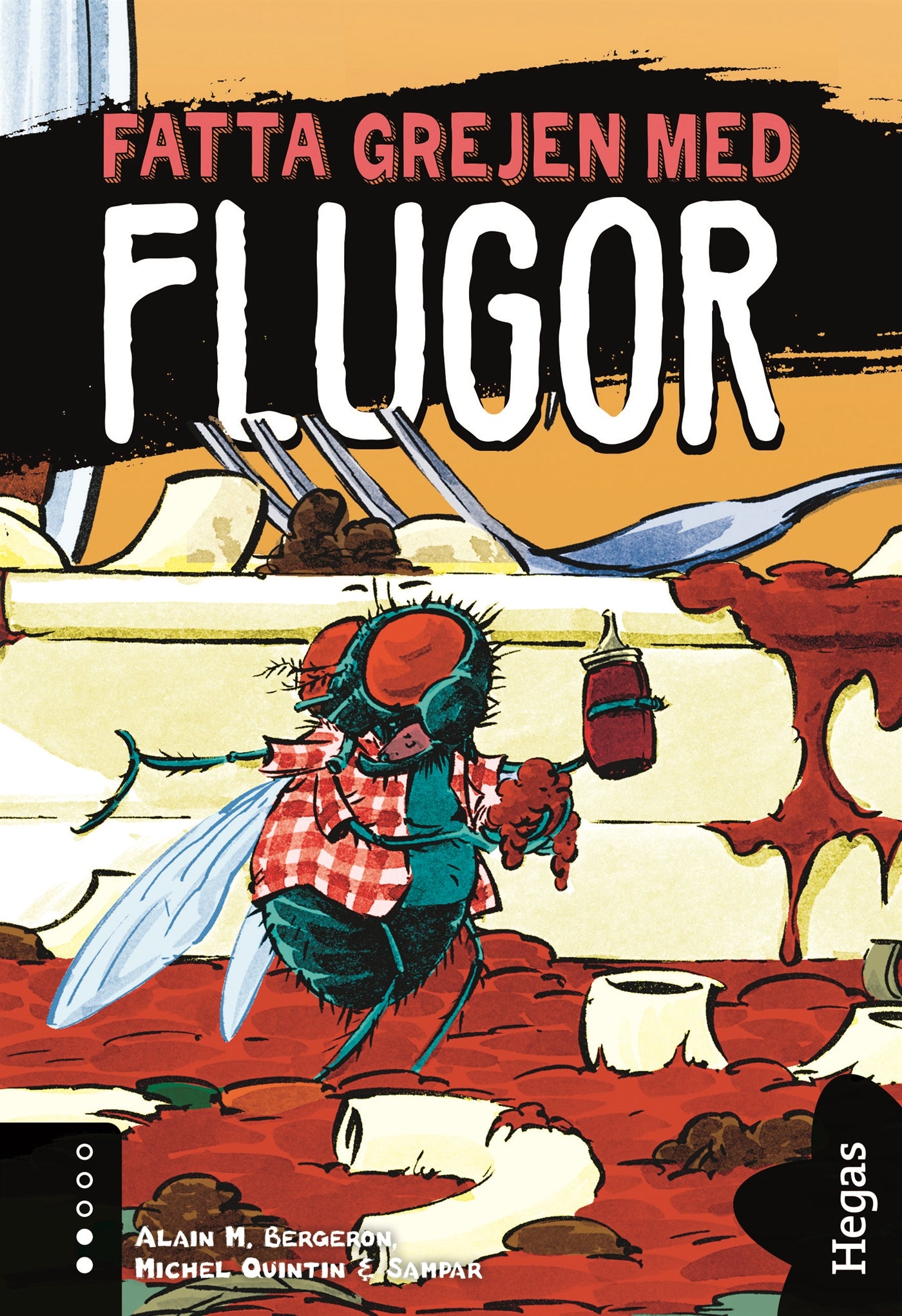Fatta grejen med Flugor – E-bok