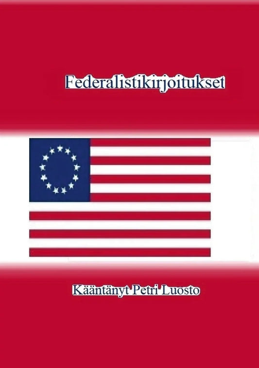 Federalistikirjoitukset – E-bok