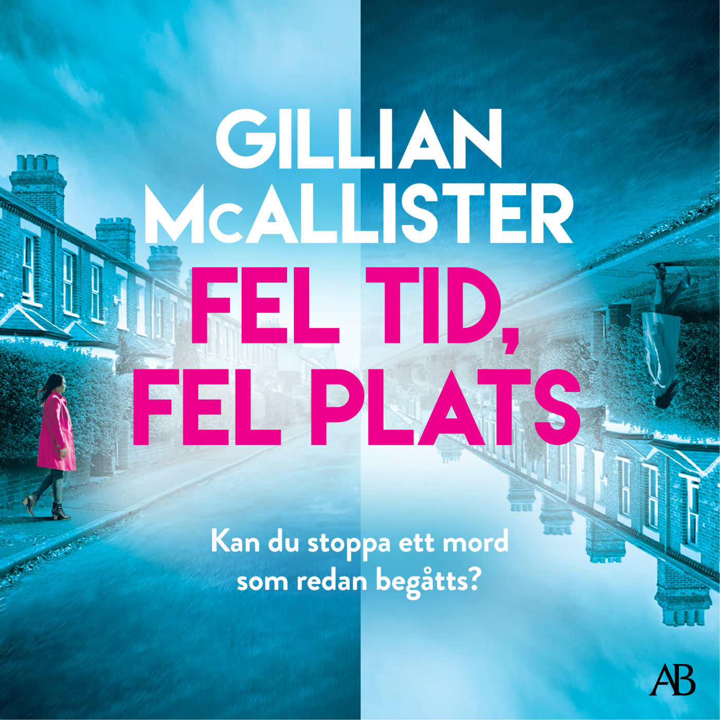 Fel tid, fel plats – Ljudbok