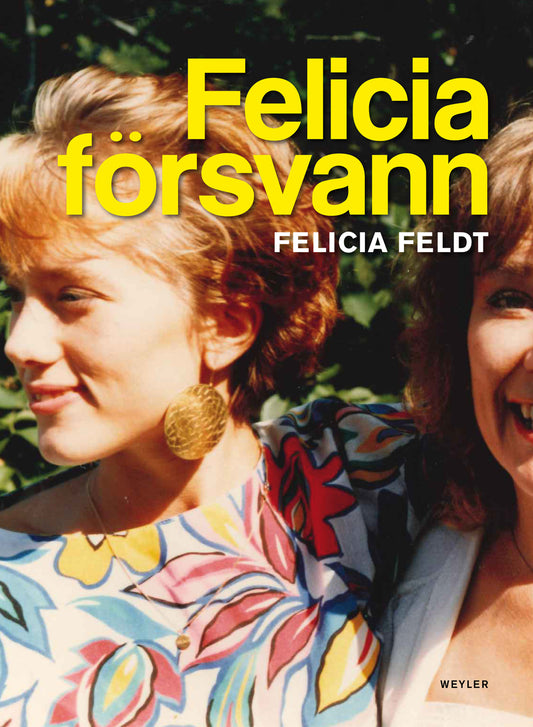 Felicia försvann – E-bok