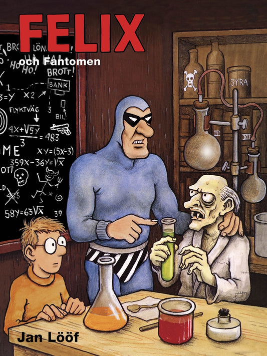 Felix och Fantomen – E-bok