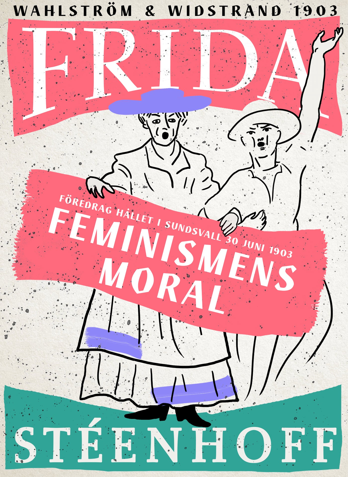 Feminismens moral : föredrag hållet i Sundsvall d 30 juni 1903 – E-bok