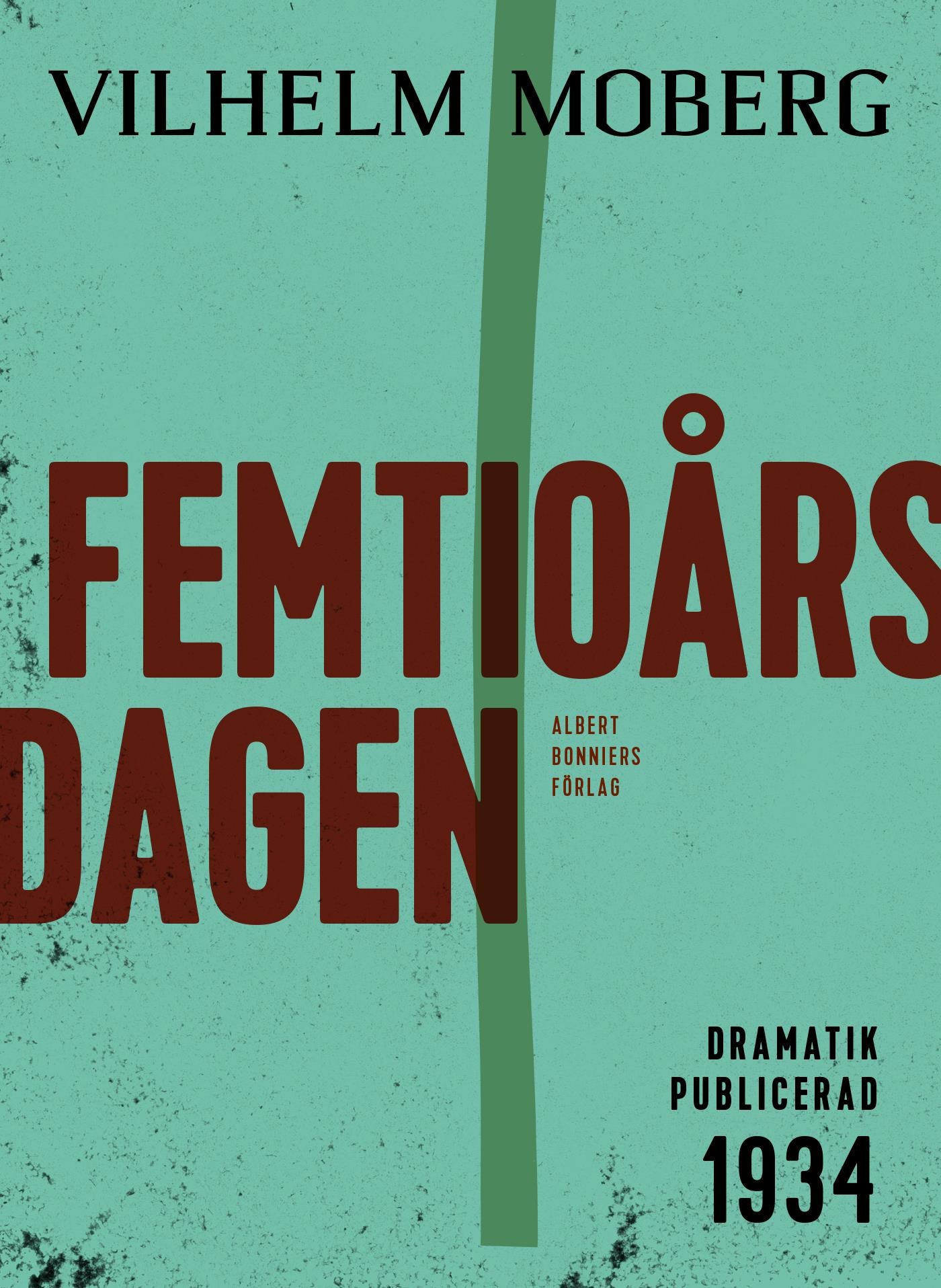 Femtioårsdagen : komedi i en akt – E-bok