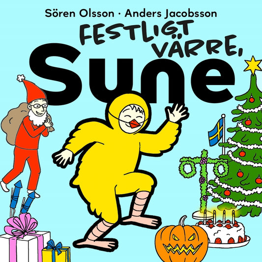 Festligt värre, Sune – Ljudbok