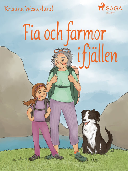Fia och farmor i fjällen – E-bok