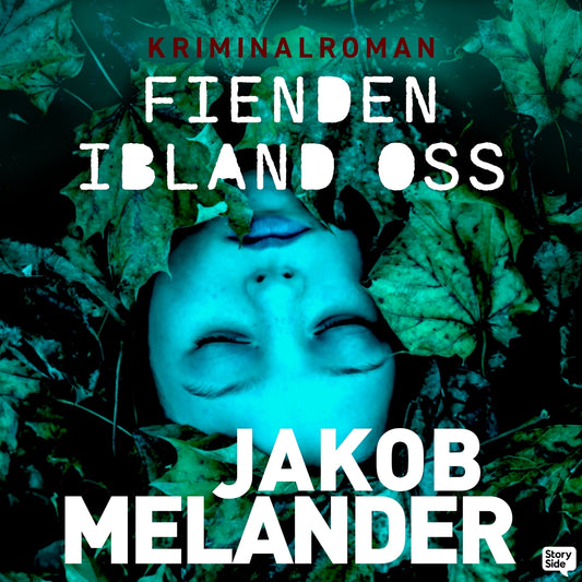 Fienden ibland oss – Ljudbok