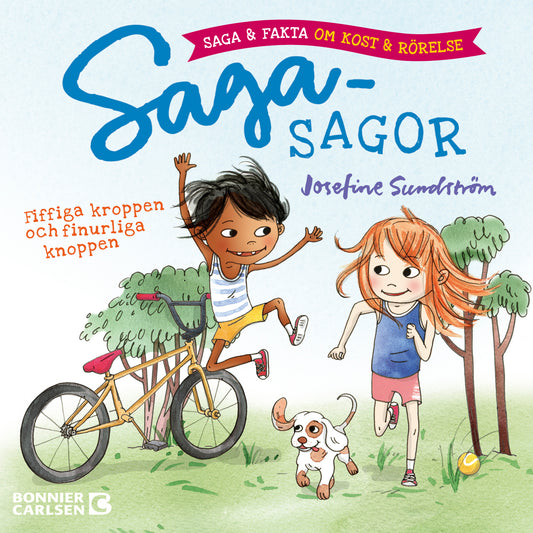 Fiffiga kroppen och finurliga knoppen - saga och fakta om kost och rörelse – Ljudbok