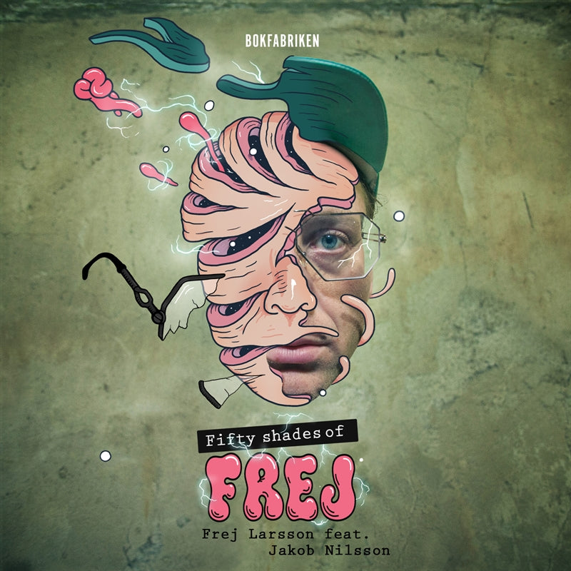 Fifty shades of Frej – Ljudbok