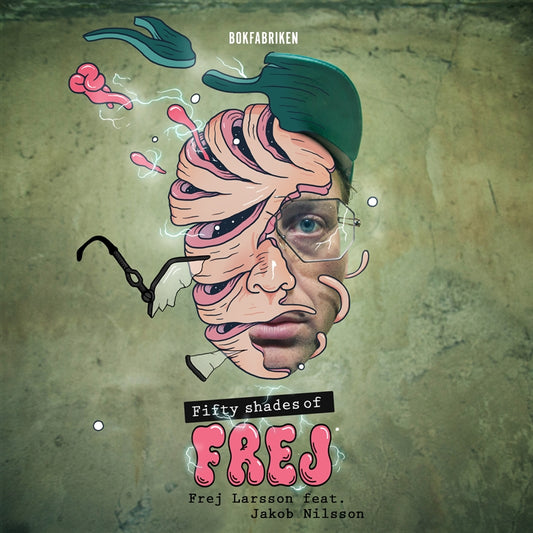 Fifty shades of Frej – Ljudbok