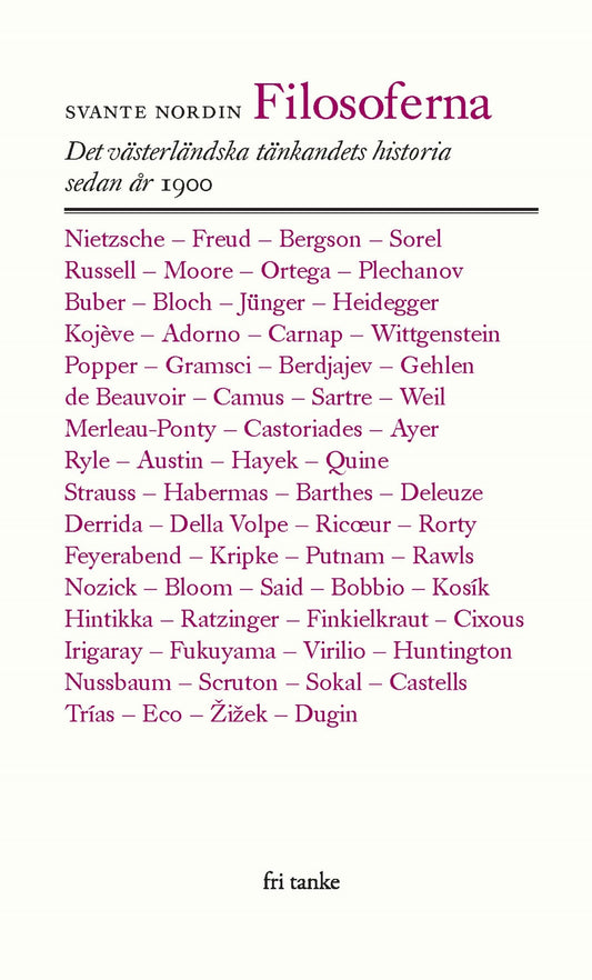 Filosoferna : Det västerländska tänkandet sedan år 1900 – E-bok