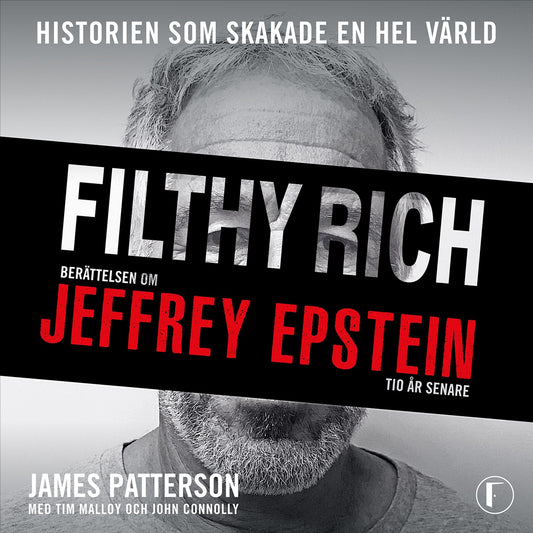 Filthy Rich : berättelsen om Jeffrey Epstein - tio år senare – Ljudbok