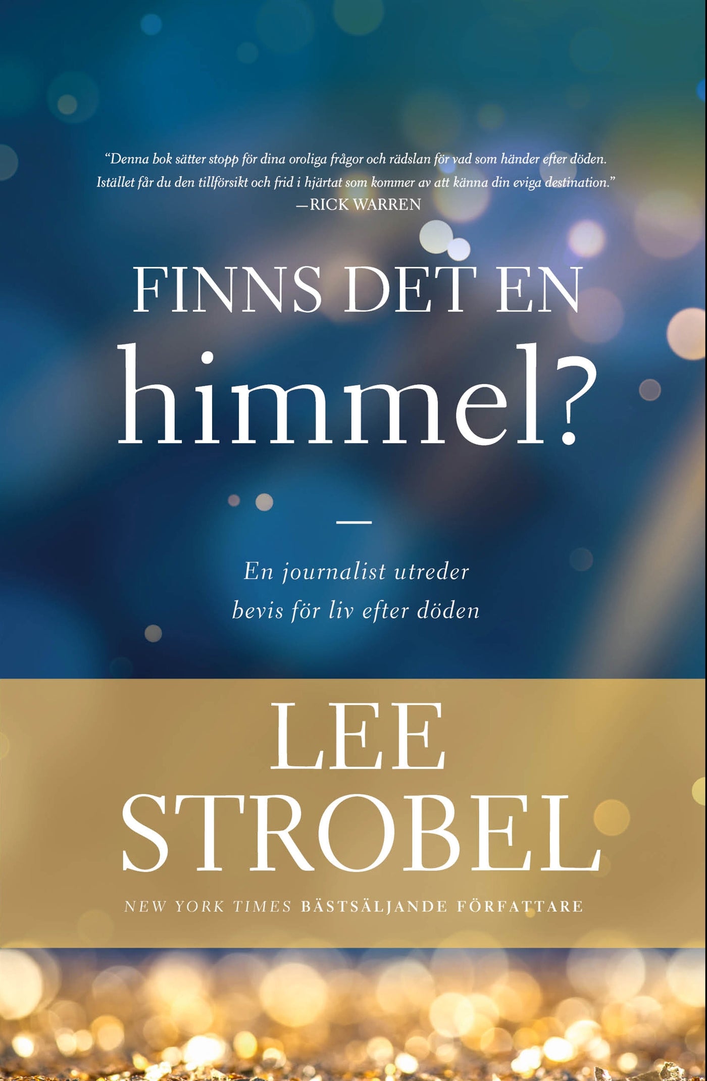 Finns det en himmel? - en journalist utreder bevis för liv efter döden – E-bok