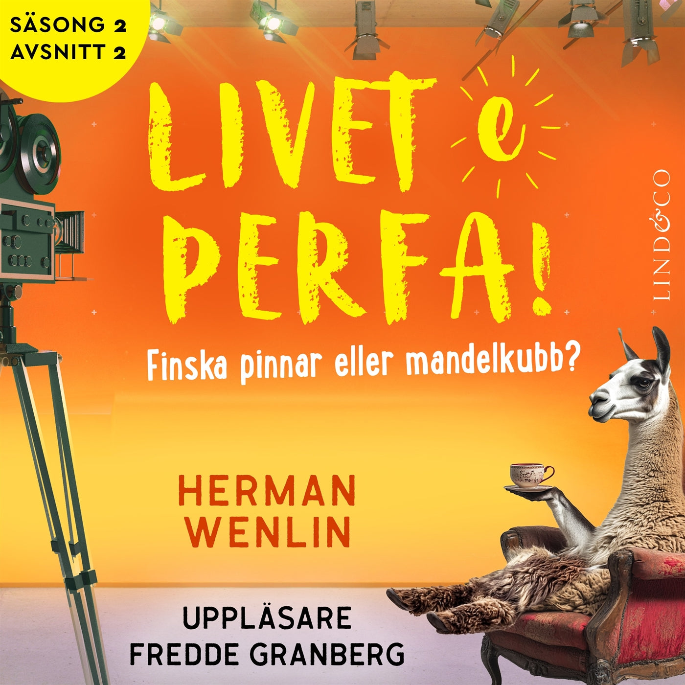 Finska pinnar eller mandelkubb? (S2E2 Livet e perfa!) – Ljudbok
