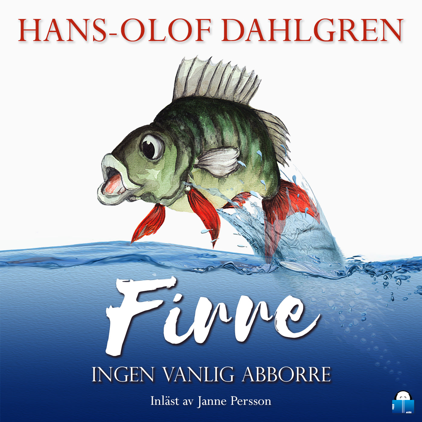 Firre – ingen vanlig abborre – Ljudbok