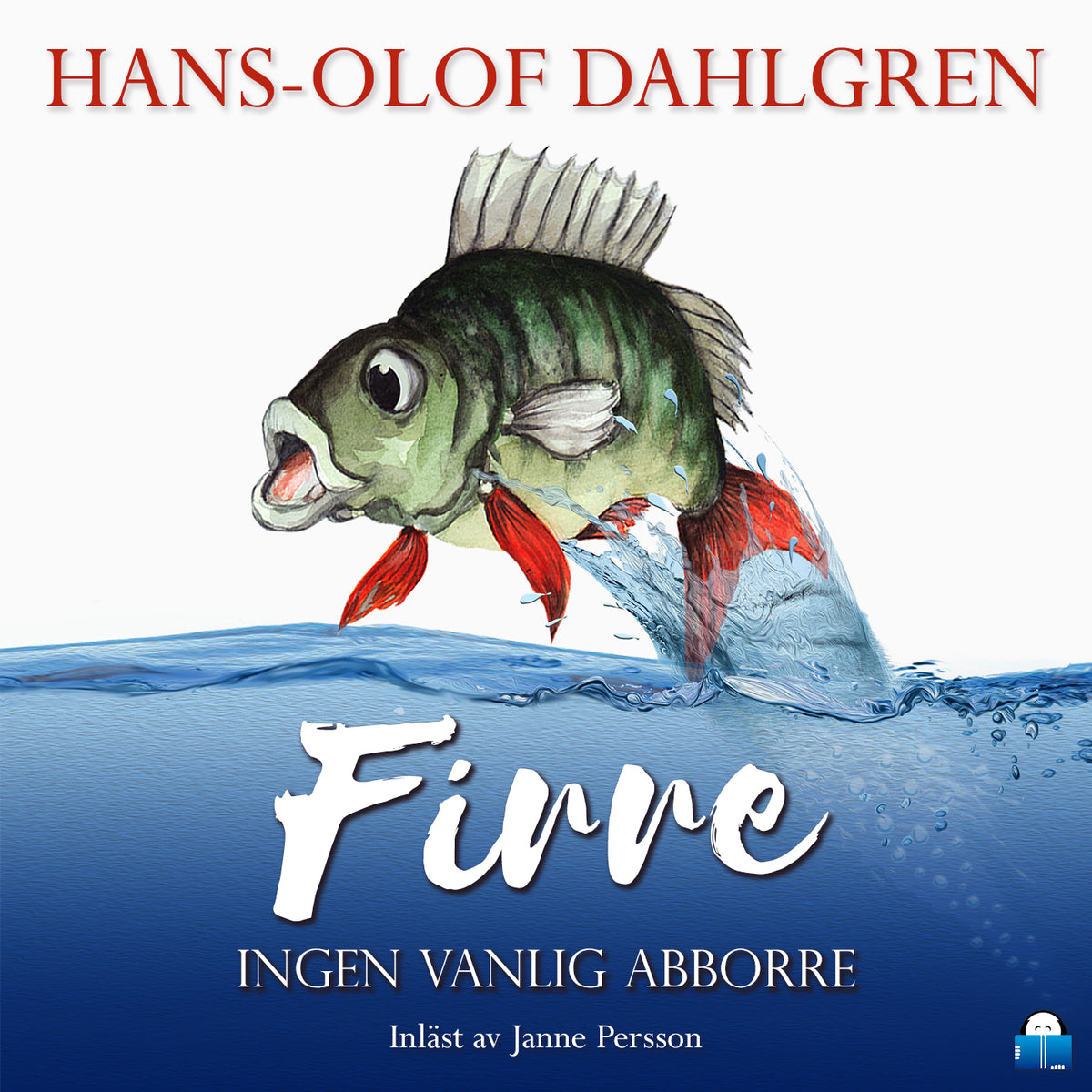 Firre – ingen vanlig abborre – Ljudbok