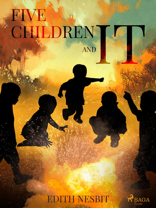 Five Children and It – E-bok