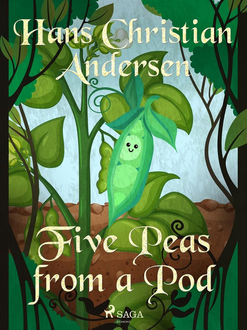 Five Peas from a Pod – E-bok