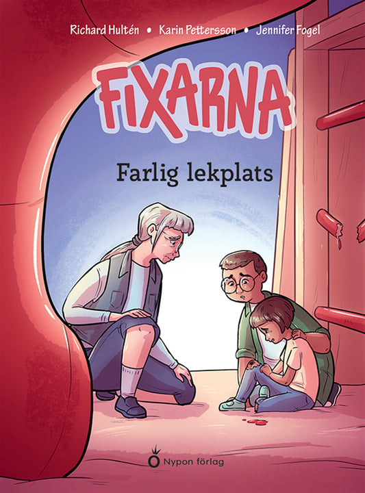 Fixarna - Farlig lekplats – E-bok