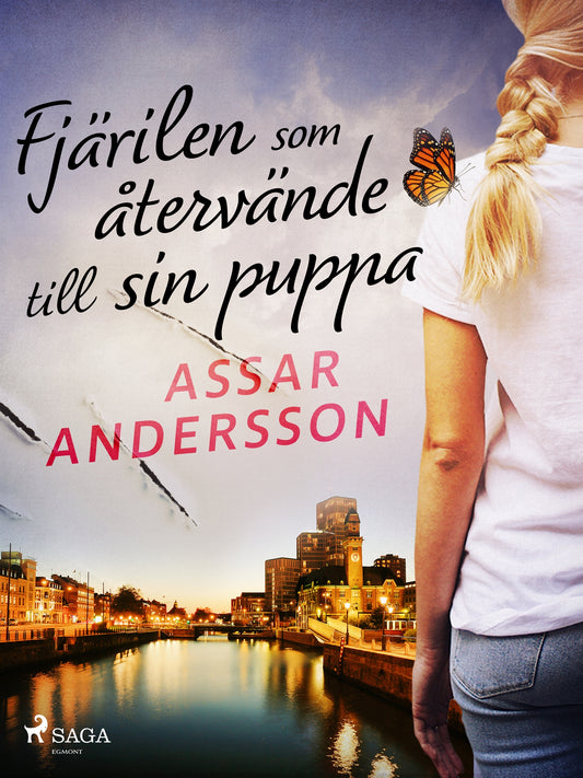 Fjärilen som återvände till sin puppa – E-bok