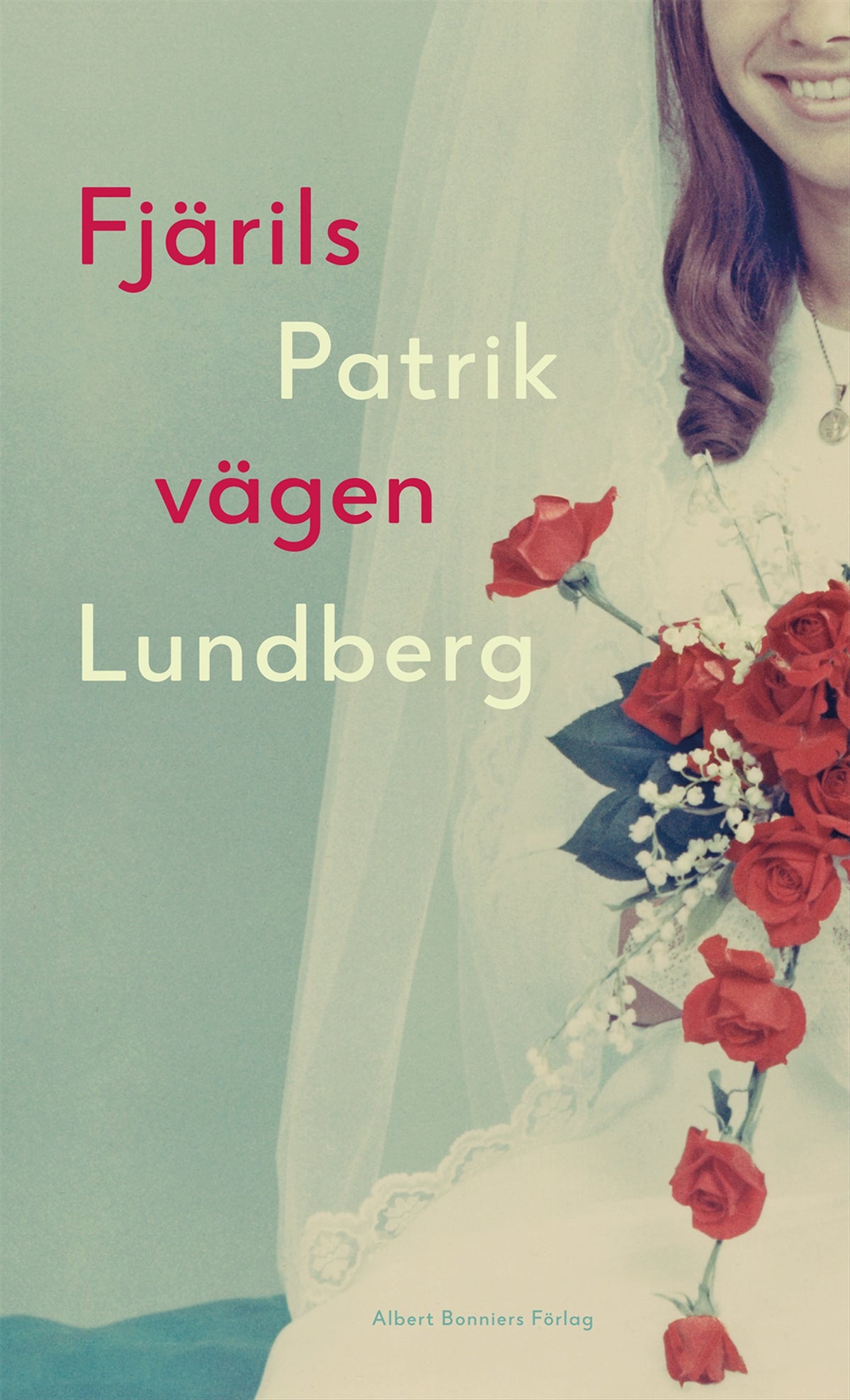 Fjärilsvägen – E-bok