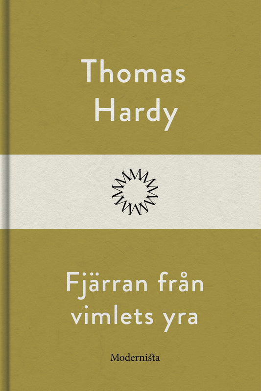 Fjärran från vimlets yra – E-bok