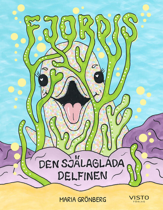 Fjordis, den själaglada delfinen – E-bok