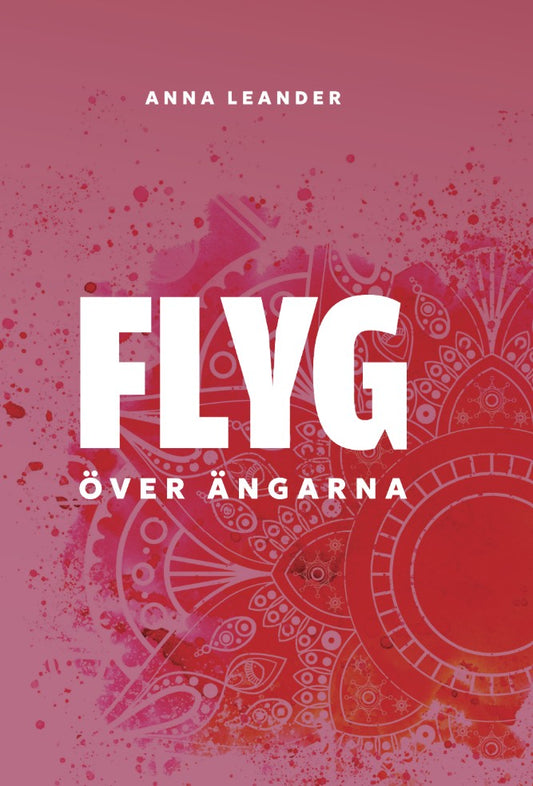 Flyg över ängarna – E-bok