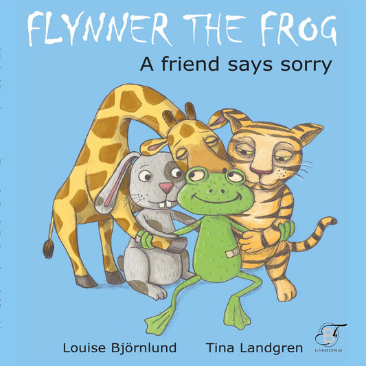Flynner the frog : A friend says sorry – E-bok