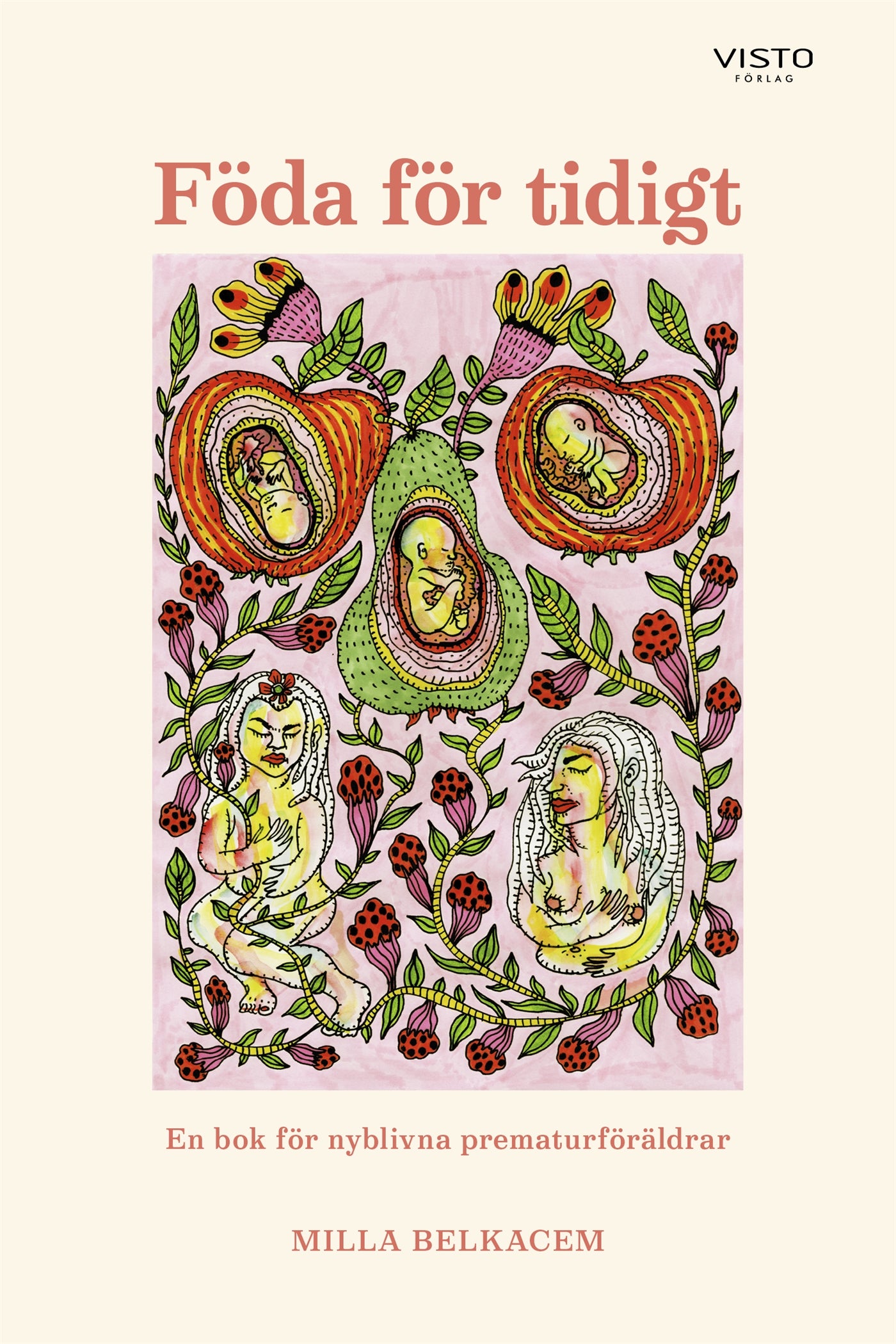 Föda för tidigt : En bok för nyblivna prematurföräldrar – E-bok