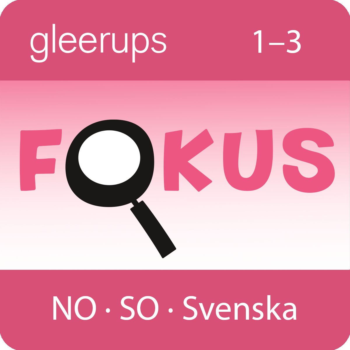 Fokus NO, SO, svenska 1-3, lärarlicens 12 mån (OBS! Endast för lärare)