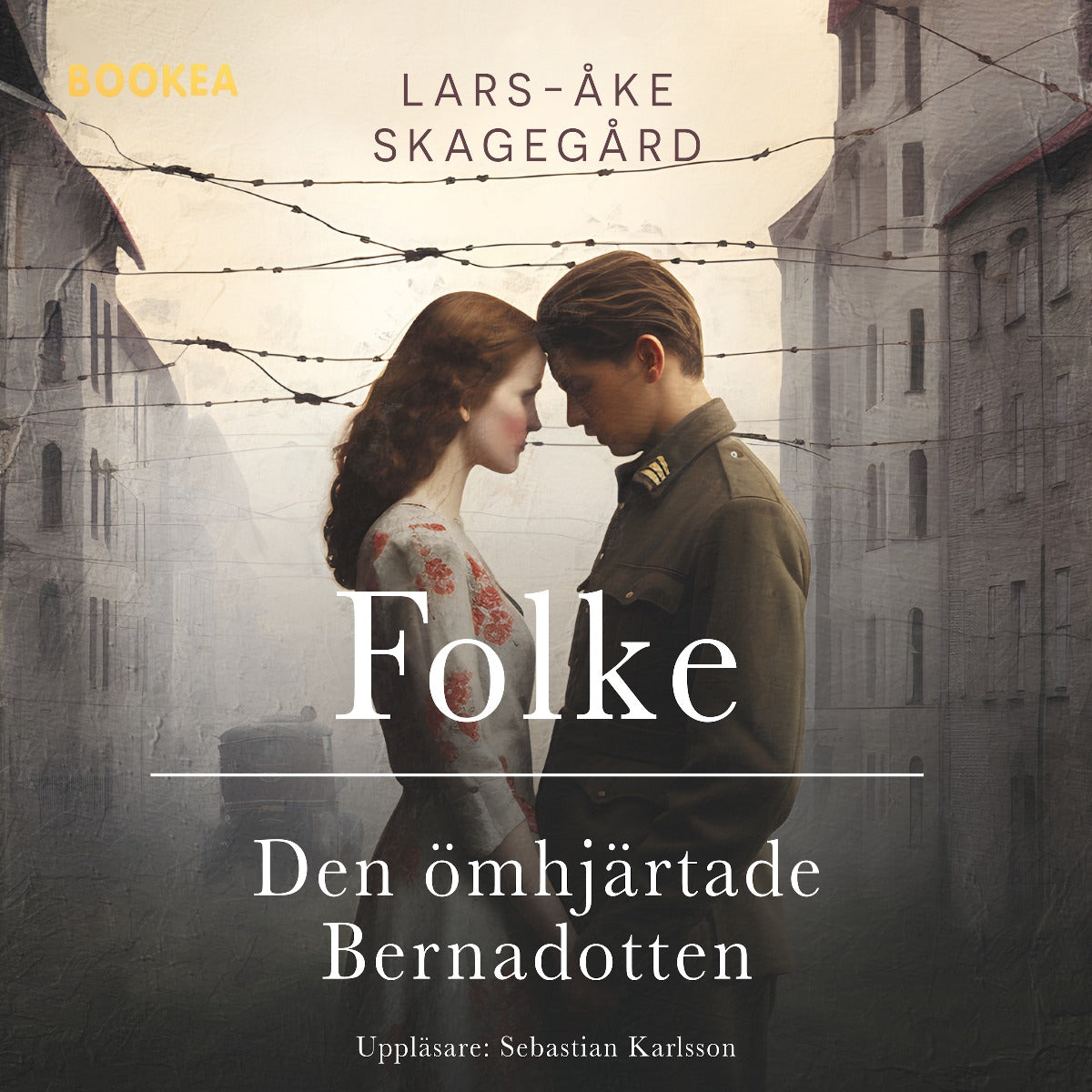 Folke : den ömhjärtade Bernadotten – Ljudbok