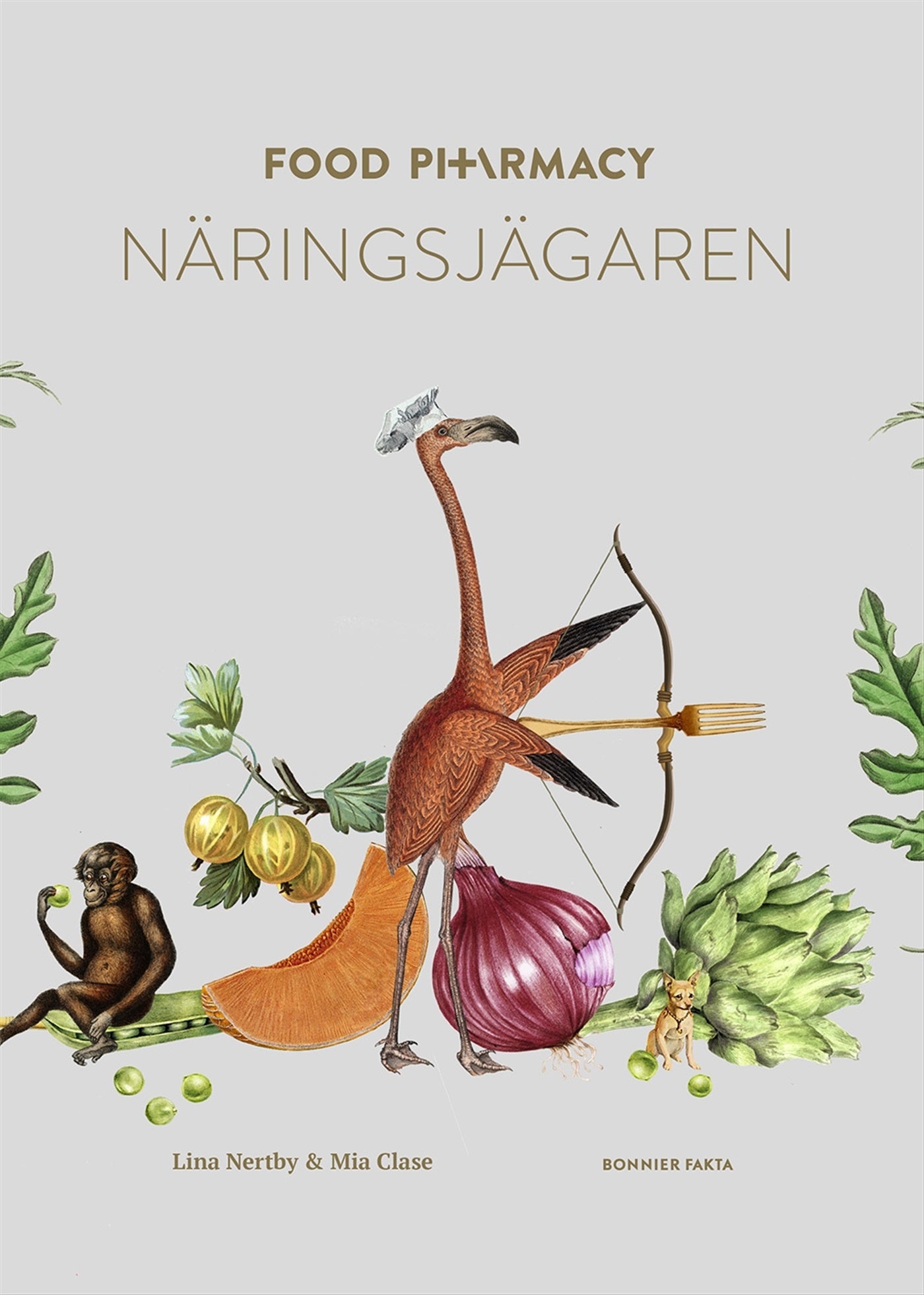 Food Pharmacy - näringsjägaren : en berättelse om hur du curlar planeten och din hälsa genom att ta näringsjägarexamen – E-bok