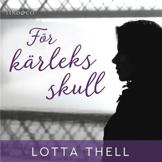 För kärleks skull – Ljudbok