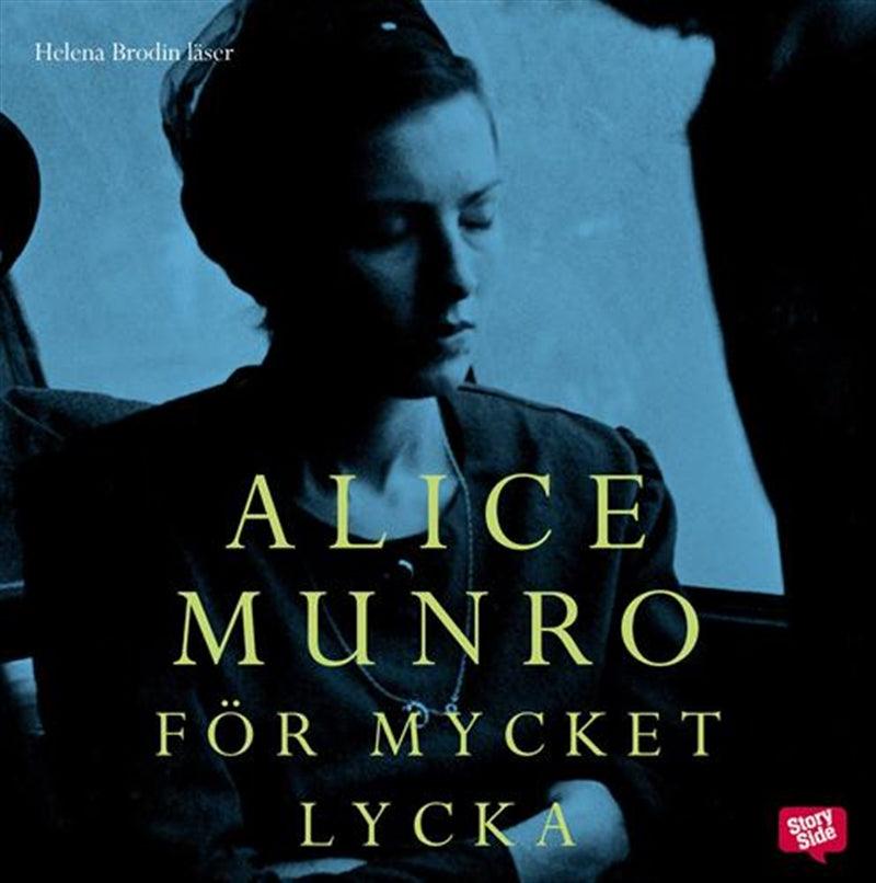 För mycket lycka – Ljudbok