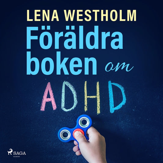 Föräldraboken om ADHD – Ljudbok
