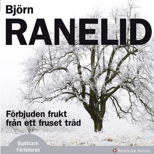 Förbjuden frukt från ett fruset träd – Ljudbok