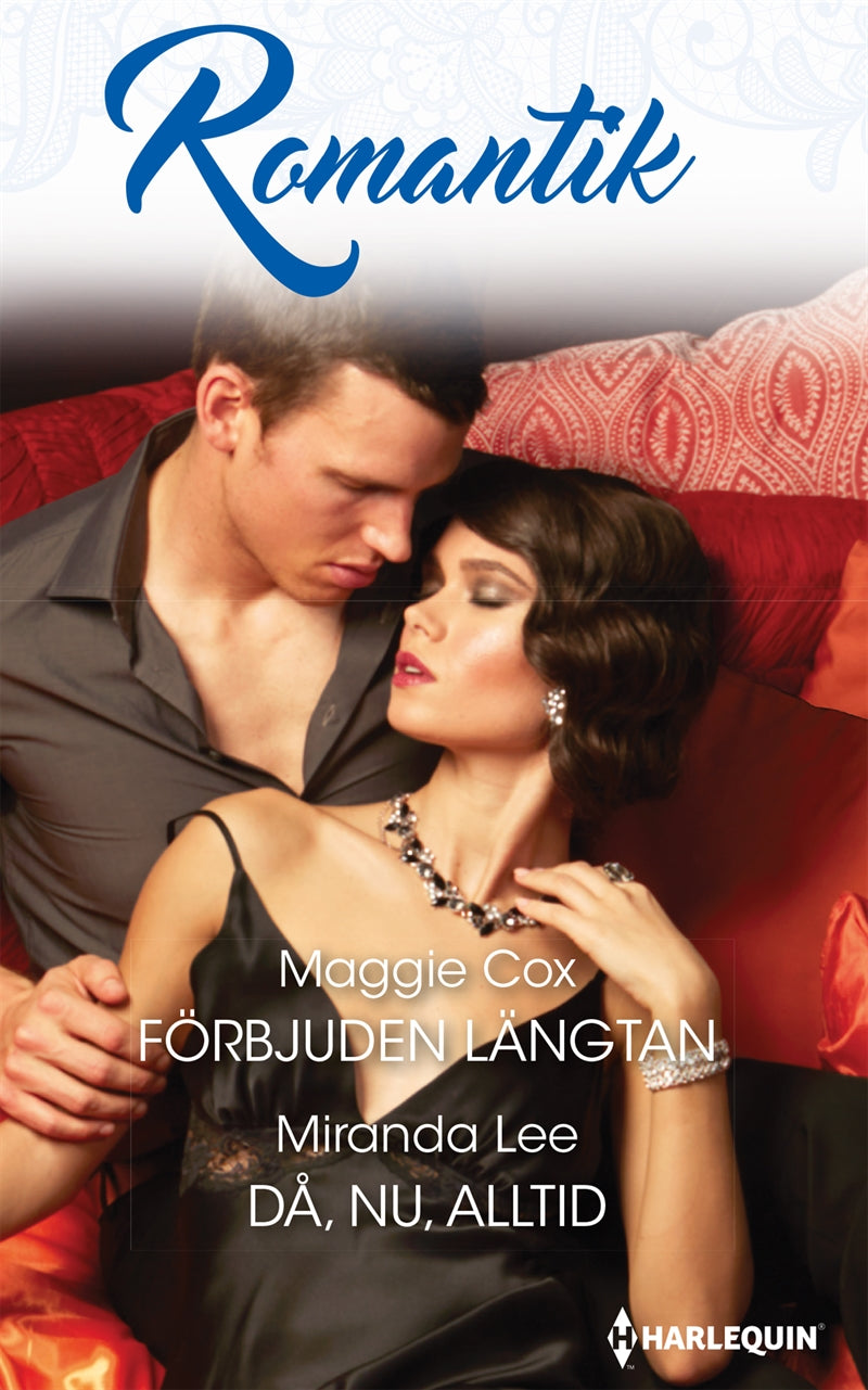 Förbjuden längtan / Då, nu, alltid – E-bok