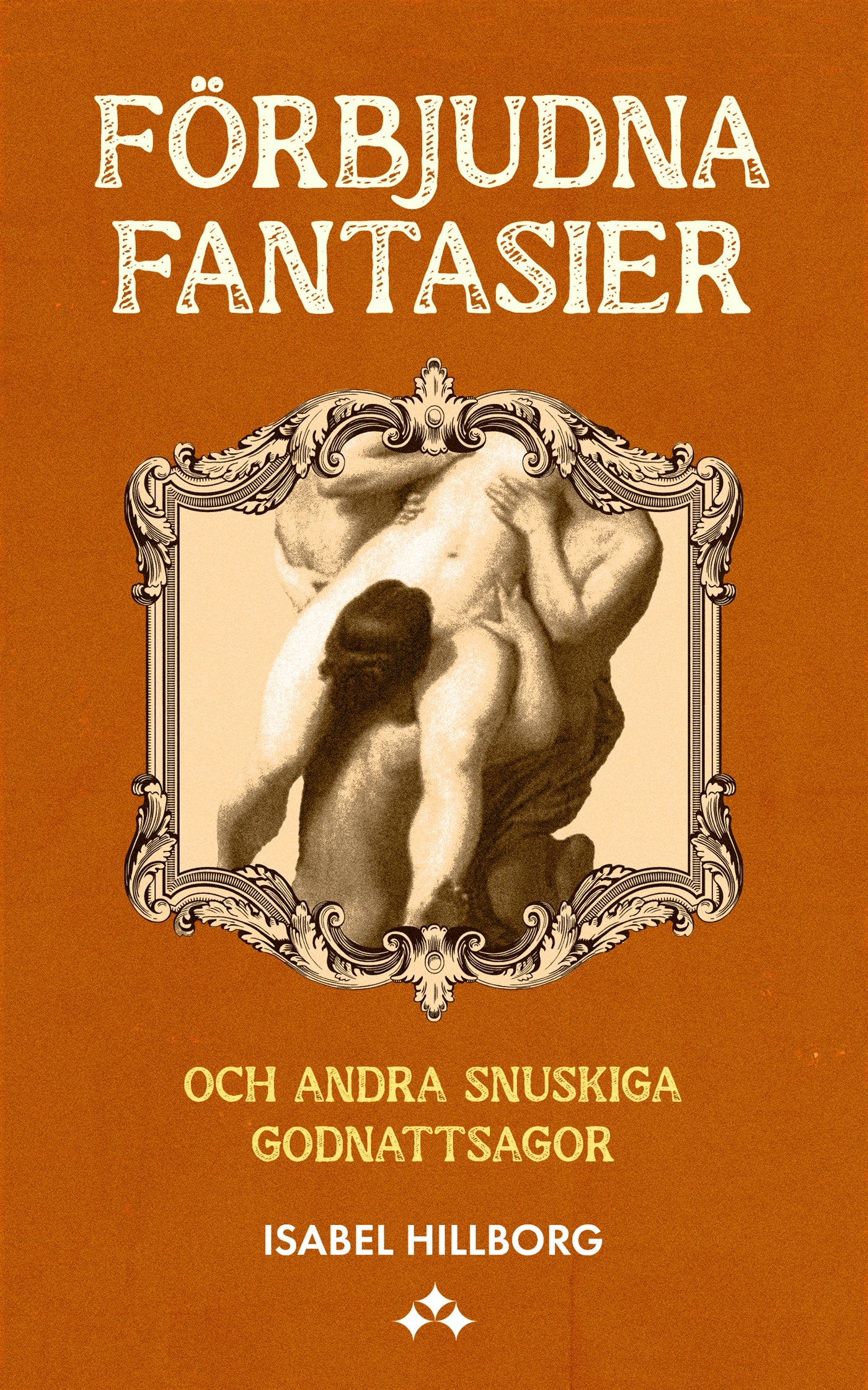 Förbjudna fantasier och andra snuskiga godnattsagor – E-bok