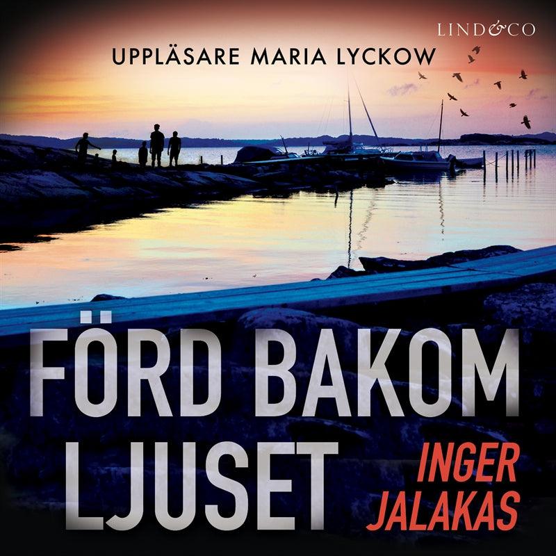 Förd bakom ljuset – Ljudbok